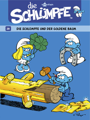 cover image of Die Schlümpfe 29. Die Schlümpfe und der goldene Baum